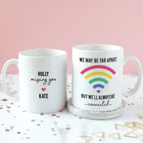 Personalised 'Always Connected' Mug